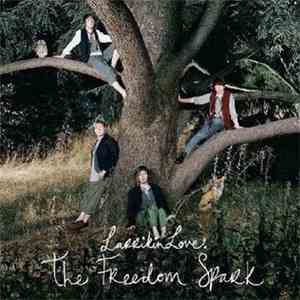 Larrikin Love - The Freedom Spark download mp3 flac