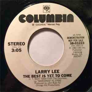 Larry Lee  - The Best Is Yet To Come download mp3 flac