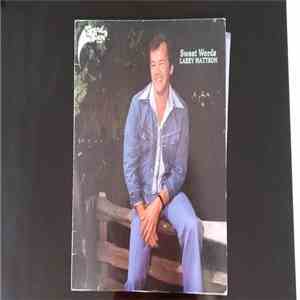Larry Mattson - Sweet Words download mp3 flac
