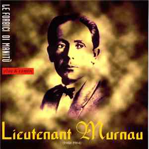 Le Forbici Di Manitù - Play And Remix Lieutenant Murnau (1980-1984) download mp3 flac