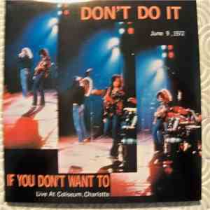 Led Zeppelin - Don't Do It If You Don't Want To, Live In Charlotte, June,9th, 1972 download mp3 flac