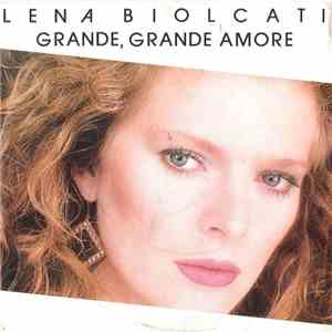 Lena Biolcati - Grande, Grande Amore download mp3 flac