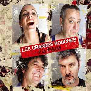 Les Grandes Bouches - Le Bal Républicain download free
