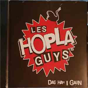 Les Hopla Guys - Das Haw I Garn download mp3 flac