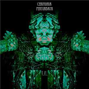Lil  - Ceremonia Perturbata download mp3 flac
