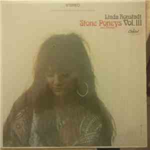 Linda Ronstadt, Stone Poneys And Friends - Vol. III download free