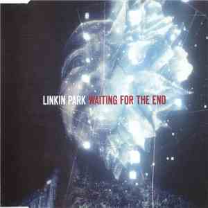 Linkin Park - Waiting For The End download mp3 flac