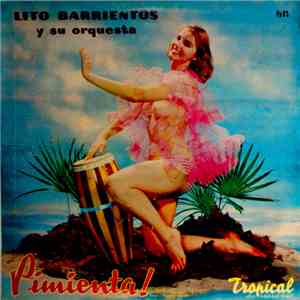 Lito Barrientos Y Su Orquesta - Pimienta download free