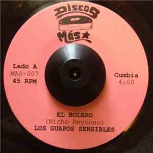 Los Guapos Sensibles - El Bolero download free