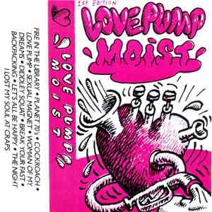 Love Pump - Moist download free