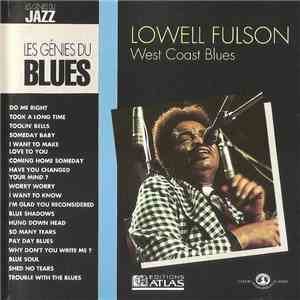 Lowell Fulsom - West Coast Blues download mp3 flac