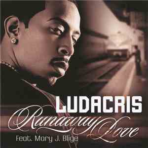 Ludacris Feat. Mary J. Blige - Runaway Love download free