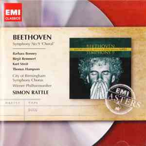 Ludwig van Beethoven, Simon Rattle, Barbara Bonney, Birgit Remmert, Kurt Streit, Thomas Hampson, City Of Birmingham Symphony Chorus, Wiener Philharmoniker - Symphony No.9 download mp3 flac