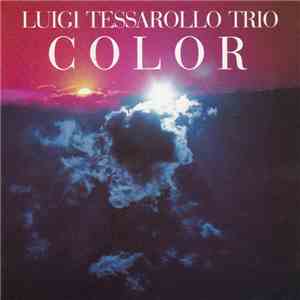 Luigi Tessarollo Trio - Color download mp3 flac