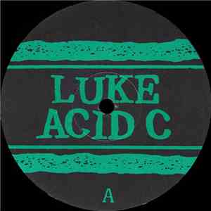 Luke Acid C. - Gotham City Gets "Loca" download mp3 flac