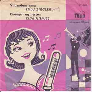 Lulu Ziegler / Elsa Sigfuss - Vildandens Sang / Drengen Og Hesten download mp3 flac
