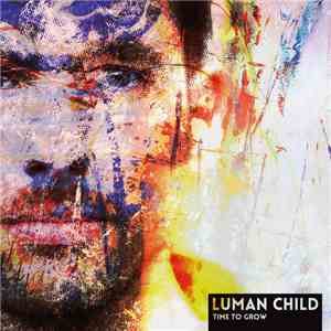Luman Child - Time To Grow download mp3 flac