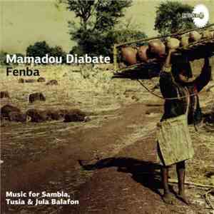Mamadou Diabate - Fenba download mp3 flac