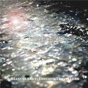 Mandelbrot - Distant Travellers download free
