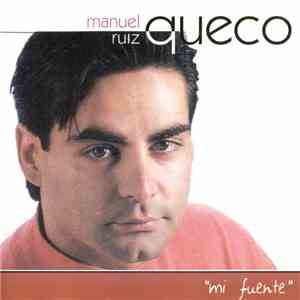 Manuel Ruiz Queco - Mi Fuente download free