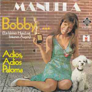 Manuela  - Bobby ... (Ein Kleiner Hund Mit Braunen Augen) download mp3 flac