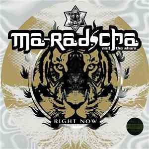Ma-Radscha And The Sham - Right Now download mp3 flac