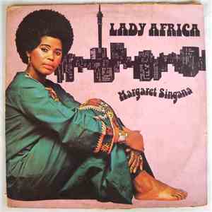 Margaret Singana - Lady Africa download mp3 flac