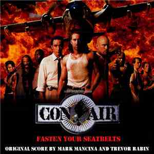 Mark Mancina And Trevor Rabin - Con Air (Original Motion Picture Soundtrack) download mp3 flac