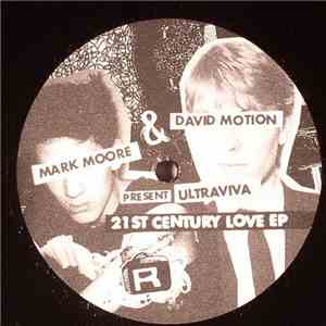 Mark Moore & David Motion Present UltraViva - 21st Century Love EP download mp3 flac