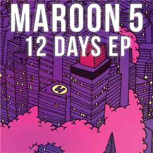 Maroon 5 - 12 Days EP download free