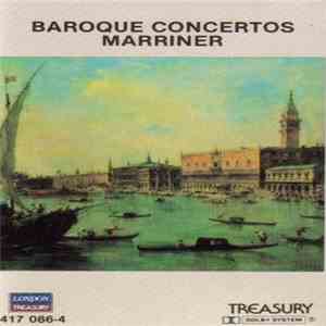 Marriner - Baroque Concertos download free