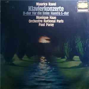 Maurice Ravel – Monique Haas · Orchestre National Paris · Paul Paray - Klavierkonzerte D-Dur Für Die Linke Hand & G-Dur download free