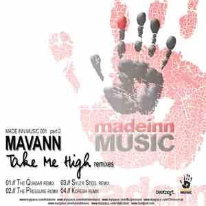 Mavann - Take Me High (Remixes) download free
