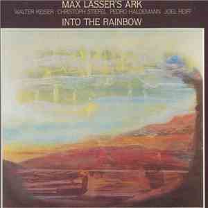 Max Lässer's Ark - Into The Rainbow download free