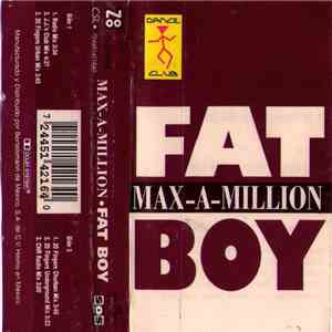 Max-A-Million - Fat Boy download free