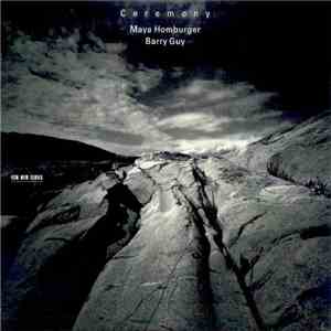 Maya Homburger / Barry Guy - Ceremony download mp3 flac