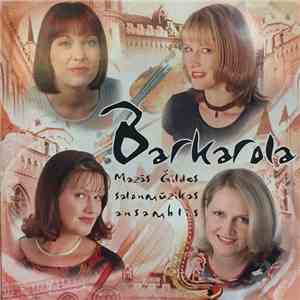 Mazās Ģildes Salonmūzikas Ansamblis - Barkarola download mp3 flac Mazās Ģildes Salonmūzikas Ansamblis - Barkarola download free