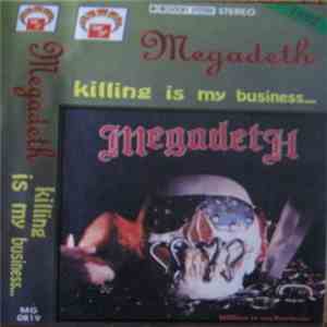 Megadeth - Killing Is My Business... download free