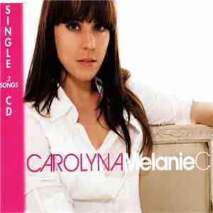 Melanie C - Carolyna download mp3 flac