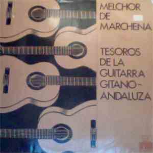 Melchor De Marchena - Guitarra Gitana download free Melchor De Marchena - Guitarra Gitana download mp3 flac