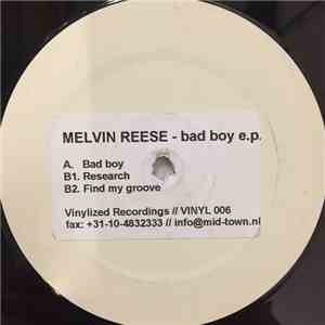 Melvin Reese - Bad Boy E.P. download mp3 flac