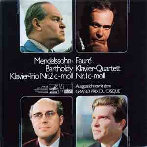 Mendelssohn-Bartholdy / Fauré - Klavier-Trio Nr.2 C-Moll / Klavier-Quartet Nr.1 C-Moll download free Mendelssohn-Bartholdy / Fauré - Klavier-Trio Nr.2 C-Moll / Klavier-Quartet Nr.1 C-Moll download mp3 flac