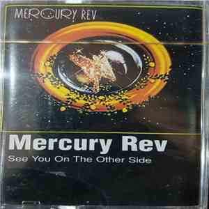 Mercury Rev - See You On The Other Side download free