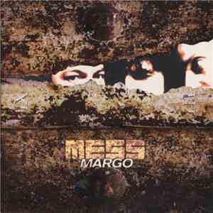 Mess  - Margo download mp3 flac