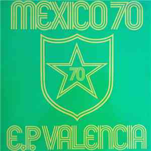 Mexico 70 - E.P. Valencia download mp3 flac