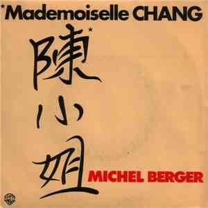 Michel Berger - Mademoiselle Chang download mp3 flac
