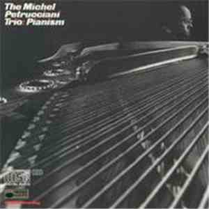 Michel Petrucciani Trio - Pianism download mp3 flac
