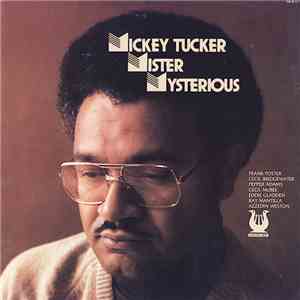 Mickey Tucker - Mister Mysterious download mp3 flac