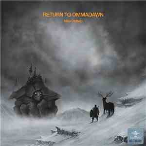 Mike Oldfield - Return To Ommadawn download free