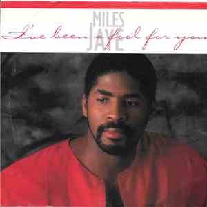 Miles Jaye - I've Been A Fool For You download mp3 flac